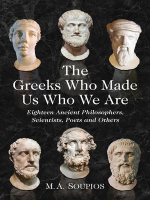 cover image of The Greeks Who Made Us Who We Are